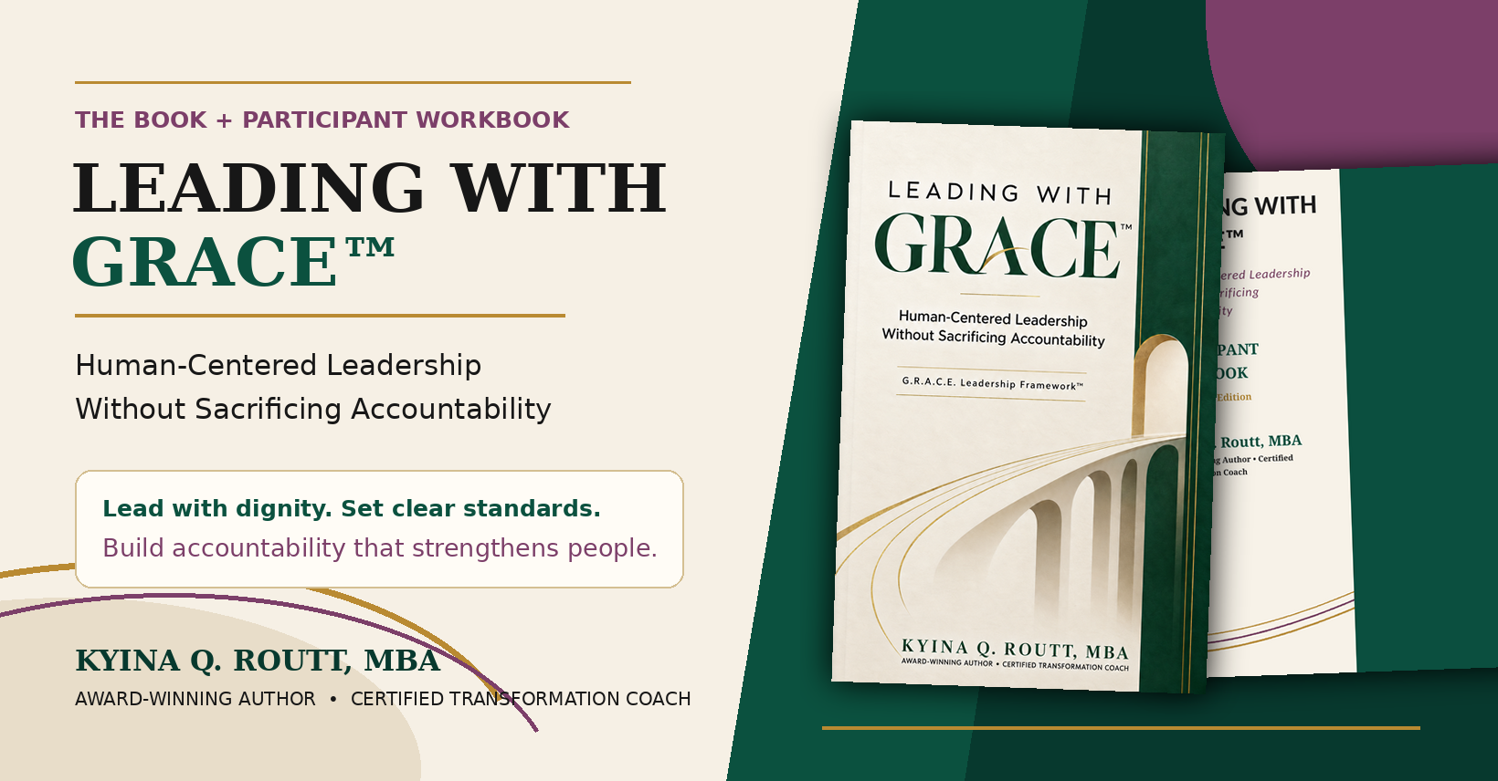 Leading With Grace book and participant workbook by Kyina Q. Routt